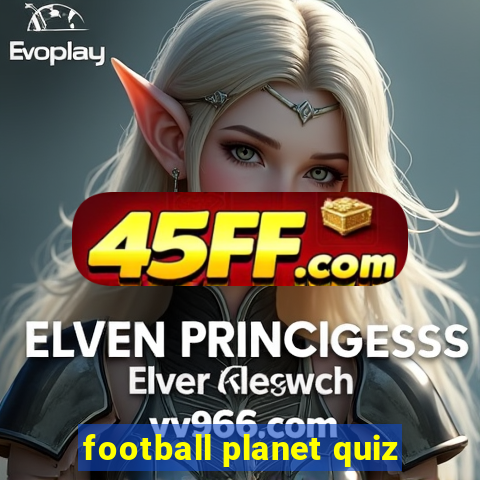 football planet quiz